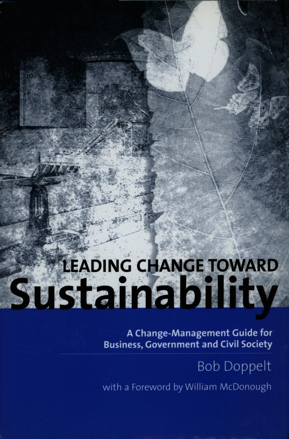 Cover of Leading Change toward Sustainability by Bob Doppelt