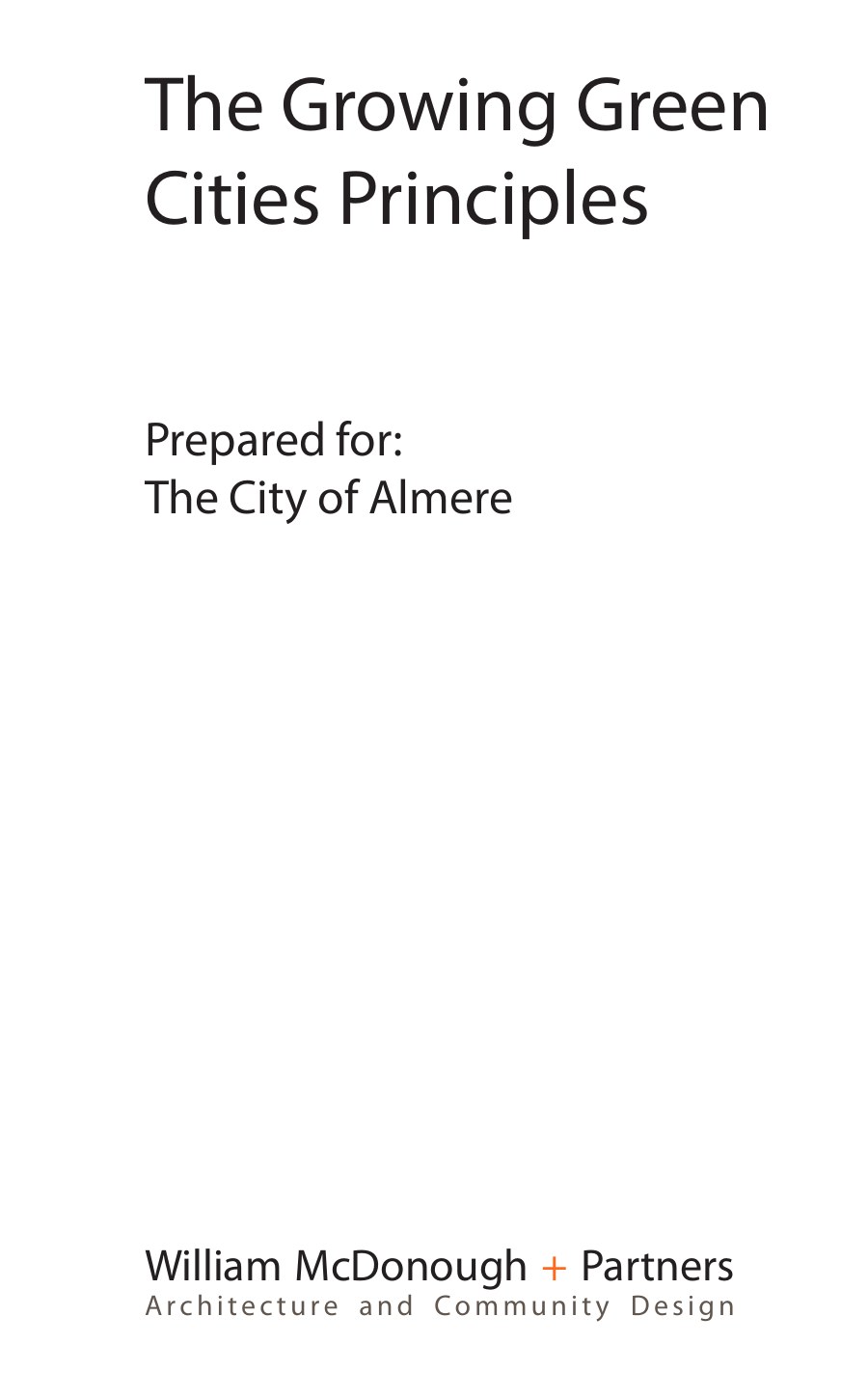 Cover of The Growing Green Cities Principles, prepared for the City of Almere